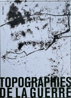 Topographies de la Guerre