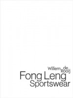 Willem de Rooij - Fong Leng - Willem de Rooij & Susanne Gaensheimer (eds.)