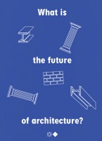 What is the future of architecture?