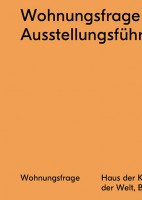 Wohnungsfrage: Ausstellungsführer