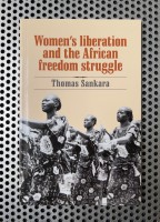 Women's Liberation and the African Freedom Struggle