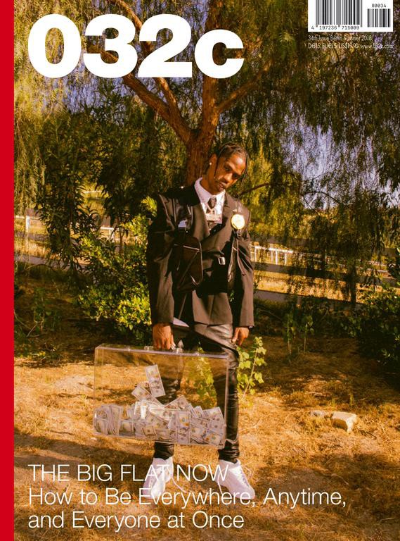 032c #34: The Big Flat Now (Cover 1:Travis Scott) - Magazines