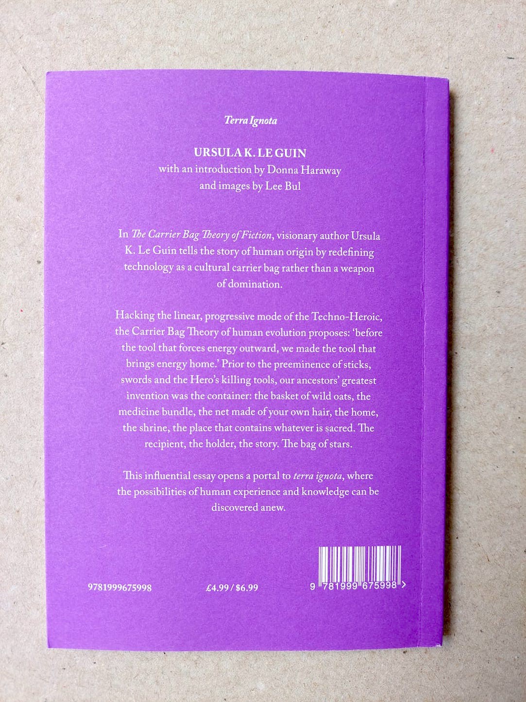 The Carrier Bag Theory of Fiction Ursula K. Le Guin Ignota Books 9781999675998