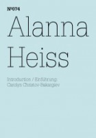 dOCUMENTA (13): 100 Notizen - 100 Gedanken No. 074: Alanna Heiss