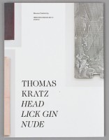 Thomas Kratz : Head - Lick Gin - Nude
