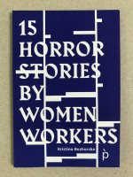 15 Horror Stories by Women Workers