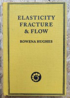 Elasticity, Fracture & Flow