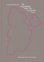 OMP 75.2.2: The Undivided City / De Ongedeelde Stad