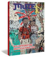Mute Vol. 2 No. 2: Dis-Integrating Multiculturalis 
