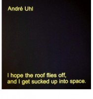 I hope the roof flies off, and I get sucked up into space.(vinyl + booklet)