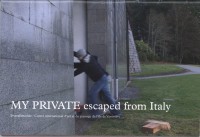 My private: escaped from Italy 