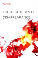 The Aesthetics of Disappearance (new edition)