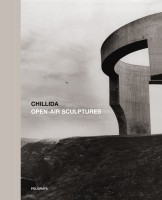 Eduardo Chillida. Open-Air Sculptures