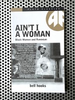 Bell Hooks - Ain't I a Woman