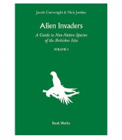 Alien Invaders: A Guide to Non-Native Species of the Britisher Isles, Vol. 1