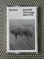 And Still the Lungs Won't Fill (cassette)