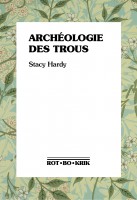 ARCHÉOLOGIE DES TROUS