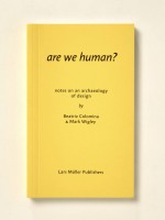 are we human? notes on an archaeology of design