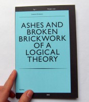 Ashes and broken brickwork of a logical theory