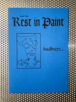 Badbuzz ISSUE 1 – Rest In Paint 