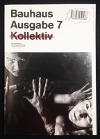 Bauhaus #7: Kollektiv / Collective