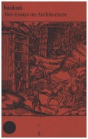Two Essays on Architecture