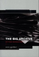 Big Archive - Art from Bureaucracy