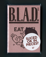 B.L.A.D. #4: Eat Me!