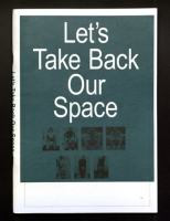 Let's Take Back Our Space