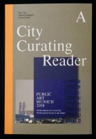 A City Curating Reader. Public Art Munich 2018