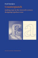 Counterpunch: making type in the sixteenth century, designing typefaces now