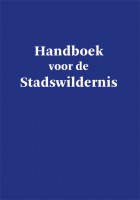 Handboek voor de Stadswildernis