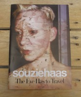 Souziehaas: The Eye Has to Travel