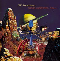 DW Robertson – Disco Carousel Vol.1 (LP)
