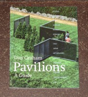 Dan Graham, Pavilions: A Guide
