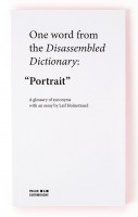 Disassembled Dictionary: “Portrait”