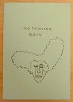 NOMEANING PLEASE
