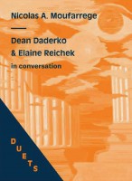 DUETS: Dean Daderko & Elaine Reichek In Conversation on Nicolas Moufarrege