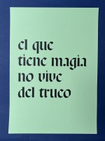 el que tiene magia no vive del truco (poster) / green