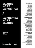 El arte no es la política, la política no es el arte