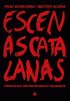 Escenas Catalanas: errancias antropológico-sexuales