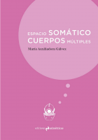 Espacio somático. Cuerpos múltiples