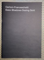 Esso: Shadows Oozing Gold