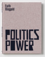 Faith Ringgold - Politics / Power