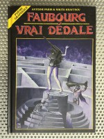 Faubourg, Vrai Dédale