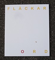Fläckar, ord