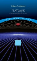 Flatland: A Romance of Many Dimensions