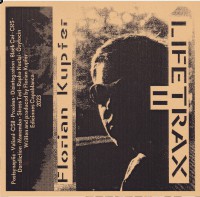 Florian Kupfer - Lifetrax II (cassette)
