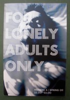 For Lonely Adults Only. No. 4, Spring 2009