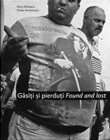 Găsiţi şi pierduţi Found and lost